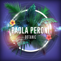 Paola Peroni - Botanic (Epm Motorsport Mix)