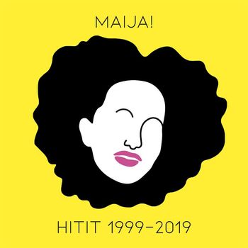 Maija Vilkkumaa - MAIJA! Hitit 1999-2019