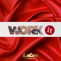 Lacee - Work It