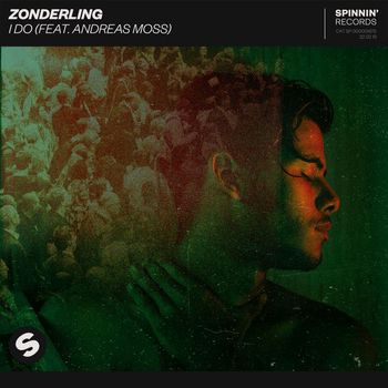 Zonderling - I Do (feat. Andreas Moss)