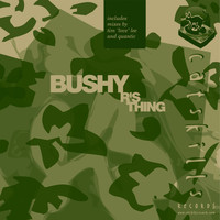 Bushy - R's Thing