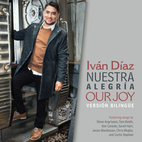 Iván Díaz - Nuestra Alegría (Versión Bilingüe)