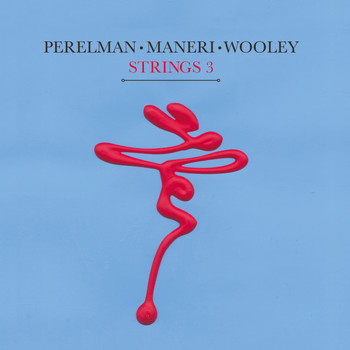 Ivo Perelman ,  Mat Maneri  &  Nate Wooley - Strings 3
