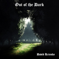 David Krienke - Out of the Dark