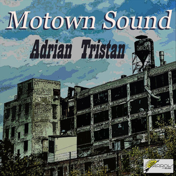 Adrian Tristan - Motown Sound