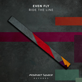 Even Fly - Ride the Line