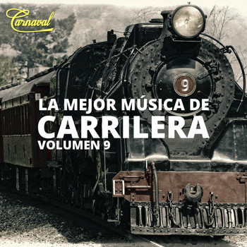 Various Artists - La Mejor Música de Carrilera, Vol. 9