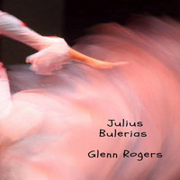Glenn Rogers - Julius Bulerias