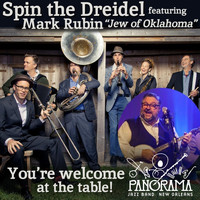 Panorama Jazz Band - Spin the Dreidel (feat. Mark Rubin, Jew of Oklahoma)