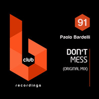 Paolo Bardelli - Don't Mess