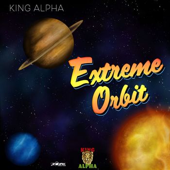 King Alpha - Extreme Orbit