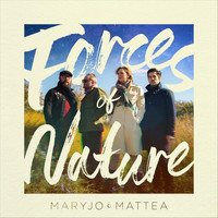 Maryjo Mattea - Forces of Nature
