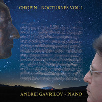 Andrei Gavrilov - Chopin Nocturnes, Vol. 1