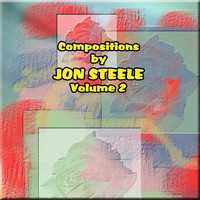 Jon Steele - Compositions by Jon Steele, Vol. 2