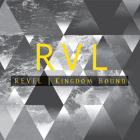 Revel - Kingdom Bound