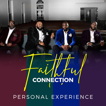 Faithful Connection - Personal Experience