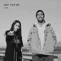 1 A.M. - Off Top (Explicit)