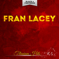 Fran Lacey - Titanium Hits