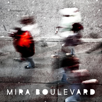 Mira Boulevard - Mira Boulevard