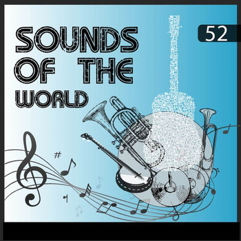 Various Artists - Sounds Of The World, Vol. 52
