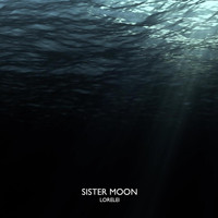 Sister Moon - Lorelei