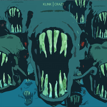 Klink - Crazy