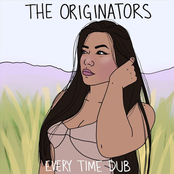 The Originators - Every Time Dub