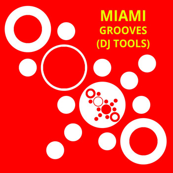Various Artists - Miami Grooves (DJ Tools)