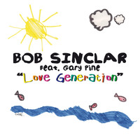 Bob Sinclar - Love Generation (Radio Edit)