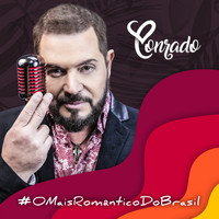Conrado - O Mais Romântico do Brasil
