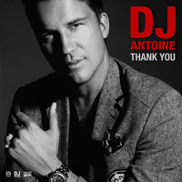 DJ Antoine - Thank You