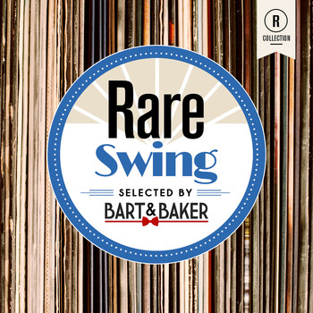 Bart & Baker / - Rare Swing By Bart & Baker