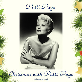 Patti Page - Christmas with Patti Page (Remastered 2018)