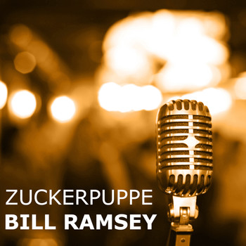 Bill Ramsey - Zuckerpuppe