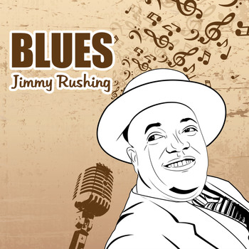 Jimmy Rushing - Blues