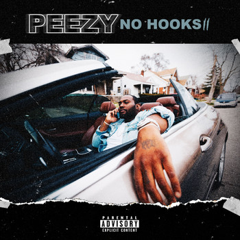 Peezy - No Hooks II (Explicit)