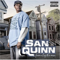 San Quinn - From a Boy To a Man (Explicit)