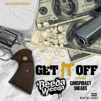 Conspiracy - Get It Off (feat. Beeda Weeda & Sneaks) (Explicit)