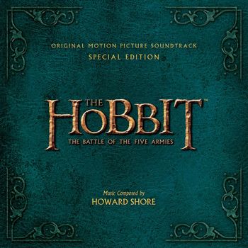 Howard Shore - The Hobbit: The Battle of the Five Armies (Original Motion Picture Soundtrack) (Special Edition)
