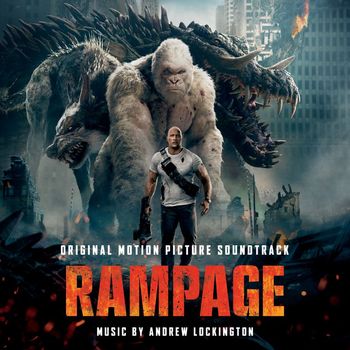 Andrew Lockington - Rampage (Original Motion Picture Soundtrack)