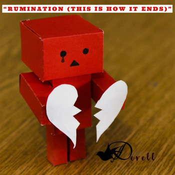 Derell - "Rumination (This Is How It Ends)"