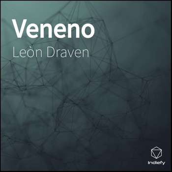 Leòn Draven - Veneno (Explicit)