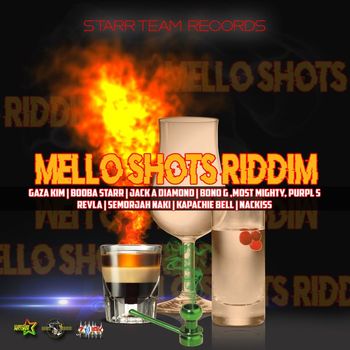 Various Artists - Mello Shots Riddim