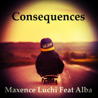 Maxence Luchi - Consequences