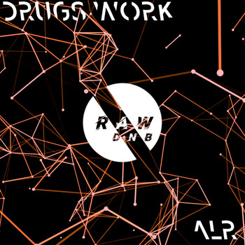 aLr - Drugs Work (Explicit)
