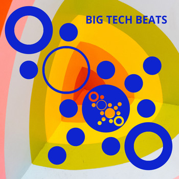 Various Artists - Big Tech Beats (Explicit)