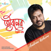 Andrew Kishore - Jiboner Golpota Jodi