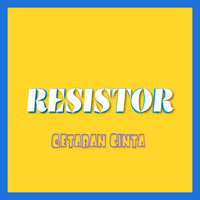 ResistoR - Getaran Cinta