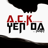 ACK - Yen Da (Explicit)