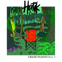 HATIK - Chaise pliante, pt. 3 (Explicit)